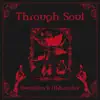 DeadJxhn & Akhmedov - Through Soul - Single